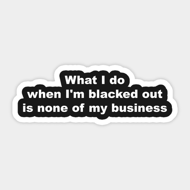 BLACKED OUT Sticker by TheCosmicTradingPost